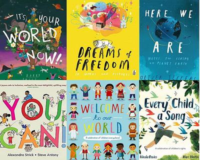 Collage of book covers including 'It's Your World Now', 'Dreams of Freedom', 'Here We Are', 'You Can!', 'Welcome To Our World', 'Every Child A Song' 